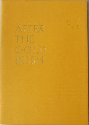 Item #008746 After The Gold Rush. Hilton Als