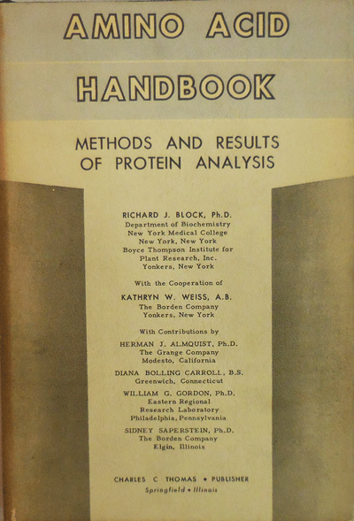 Item #008883 Amino Acid Handbook Methods and Results of Protein Analysis. Richard J. Block, Ph D.
