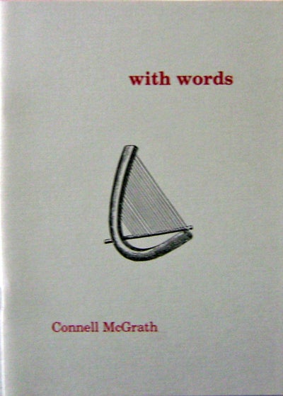 Item #009442 With Words. Connell McGrath.