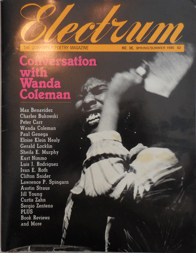 Item #009540 Electrum The Quarterly Poetry Magazine Number 36. Charles Bukowski, Wanda Coleman, Gerald Locklin.