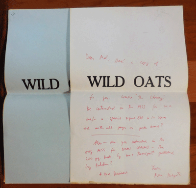Item #009672 Wild Oats (Broadside Poems - Inscribed). Ron Padgett, Joe Brainard, Tom Clark, Kenward, Elmslie, James Schuyler.