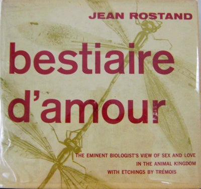 Item #009699 Bestiaire D' Amour. Jean Rostand.