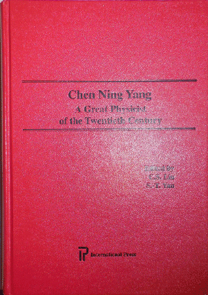Item #009820 Chen Ning Yang A Freat Physicist of the Twentieth Century. C. S. And S. - Liu, Yau