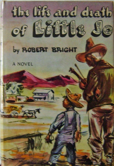 Item #010008 The Life and Death of Little Jo. Robert Bright.