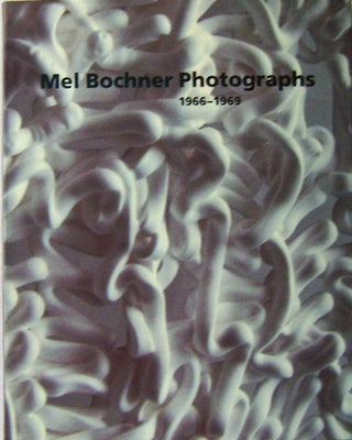 Item #10381 Mel Bochner Photographs 1966 - 1969. Mel Photography - Bochner