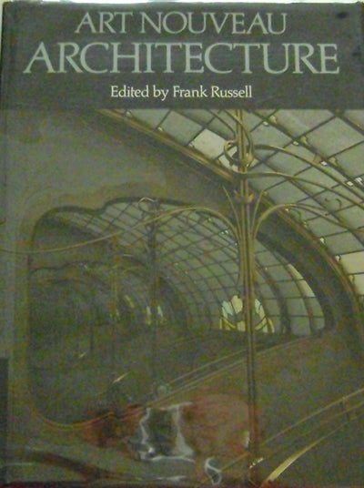 Item #10465 Art Nouveau Architecture. Frank Architecture - Russell.