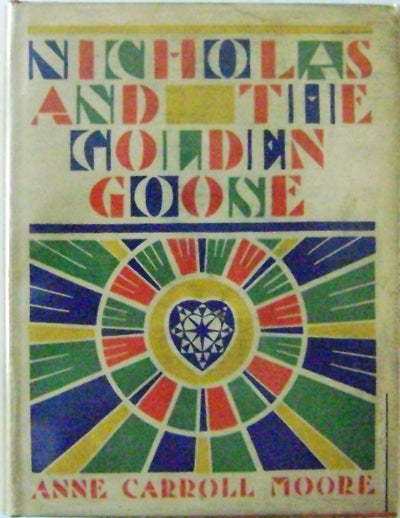 Item #10750 Nicholas and the Golden Goose (Inscribed). Anne Carroll Children's - Moore.