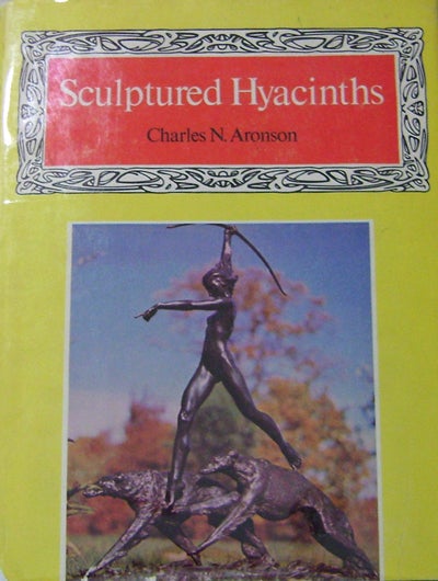 Item #11034 Sculptured Hyacinths (Inscribed). Charles N. Sculpture - Aronson.