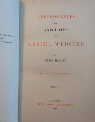 Reminiscences of Daniel Webster (Two Volumes)