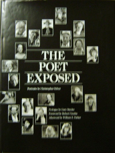 Item #11174 The Poet Exposed (Signed); Portraits by Christopher Felver. Christopher Beats - Felver.