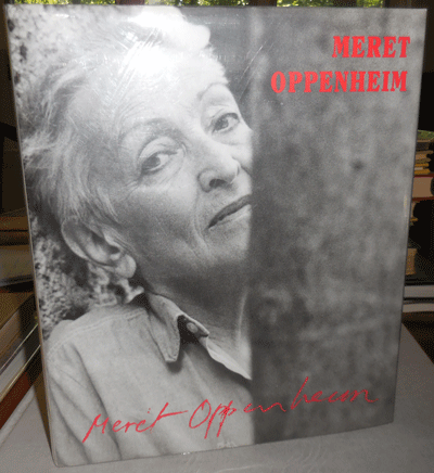 Item #11241 Meret Oppenheim; A Different Retrospective. Meret Art - Oppenheim.