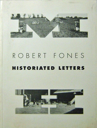 Item #11463 Robert Fones; Historiated Letters. Robert Art - Fones.