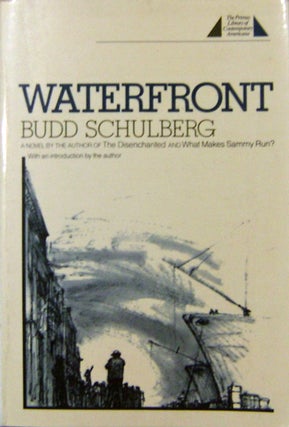 Item #11479 Waterfront (Inscribed Copy). Budd Schulberg