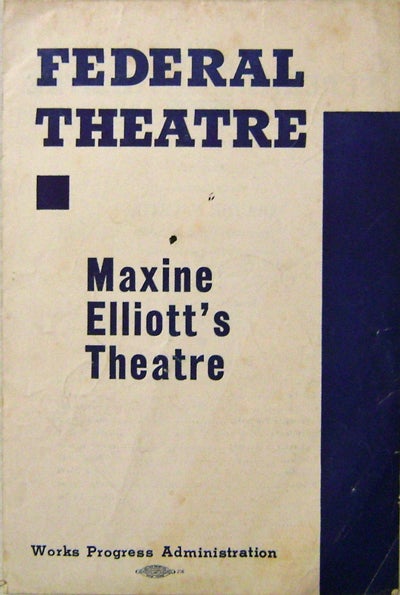 Item #11564 Doctor Faustus (Federal Theatre Program Guide at Maxine Elliott's Theatre). Works Progress Administration - Orson Welles, Paul Bowles.