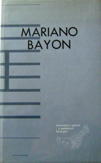 Item #11602 Mariano Bayon Architektur 1991. Mariano Architecture - Bayon.