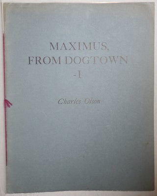 Item #11801 Maximus, From Dogtown - I. Charles Olson