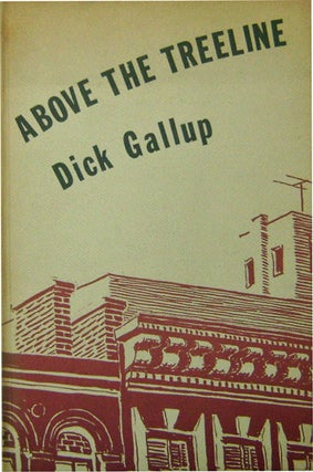 Item #11816 Above The Treeline (Inscribed). Dick Gallup