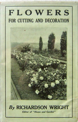 Item #12035 Flowers For Cutting and Decoration. Richardson Gardening - Wright