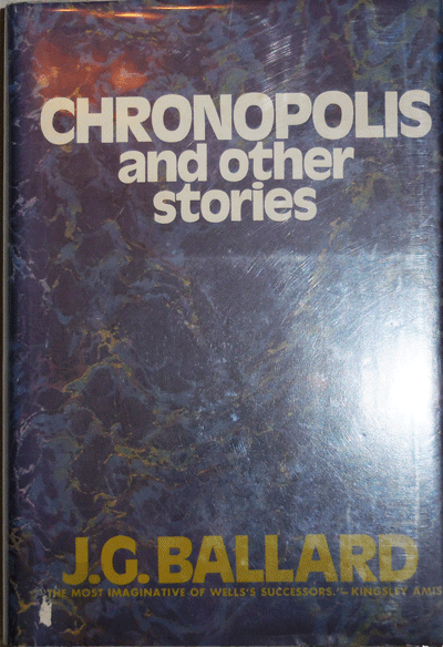 Item #12130 Chronopolis and Other Stories. J. G. Science Fiction - Ballard.