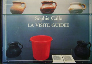 Item #12166 La Visite Guidee (Inscribed). Sophie Photography - Calle