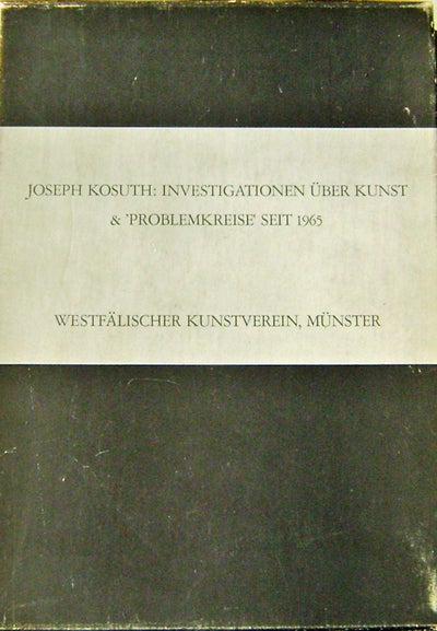 Item #12197 Protoinvestigationen & Erste Investigation (1965, 1966-1968). Joseph Art - Kosuth.