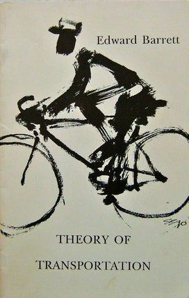 Item #12317 Theory of Transportation (Inscribed). Edward Barrett