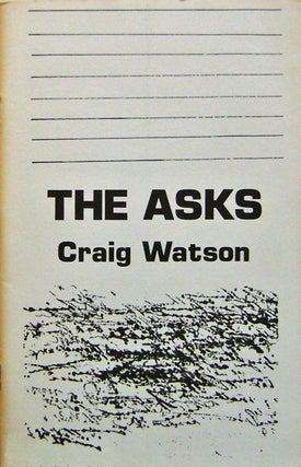 Item #12368 The Asks (Inscribed). Craig Watson