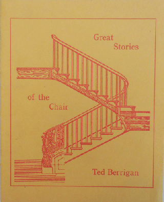Item #12820 Great Stories of the Chair. Ted Berrigan