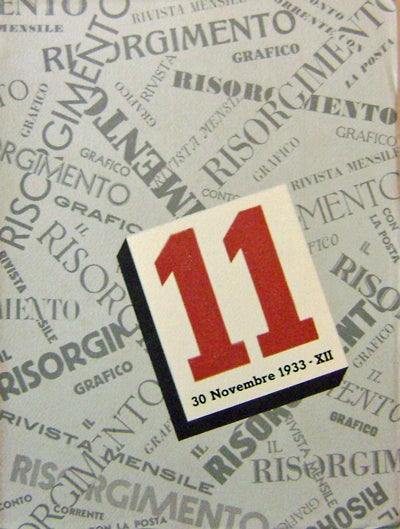 Item #13047 il Risorgimento Grafico numero undici anno trentesimo 30 Novembre 1933 dodicesimo Era fascista. Italian Printing.