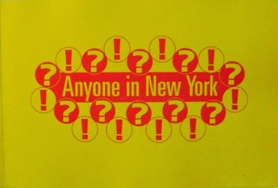 Item #13078 Anyone In New York?; An Interactive Artwork. Simon Art - Grennan, Christopher Sperandio.