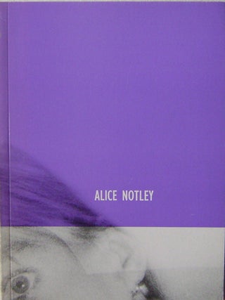Item #13181 Alice Notley; From A Work In Progress. Alice Notley