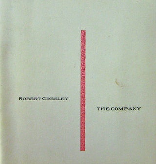 Item #13182 The Company (Inscribed). Robert Creeley