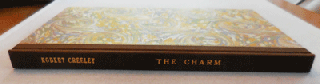 Item #13250 The Charm; Early and Uncollected Poems. Robert Creeley