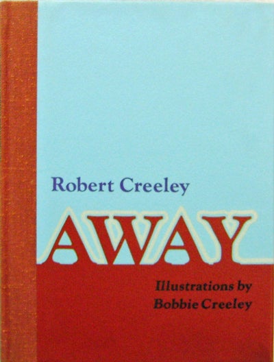 Item #13253 Away (Signed). Robert Creeley.