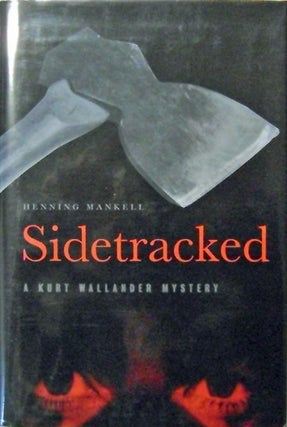 Item #13308 Sidetracked (Signed). Henning Mystery - Mankell