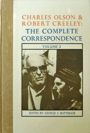 Item #13310 The Complete Correspondence Volume 2 (Signed). Charles Olson, Robert Creeley