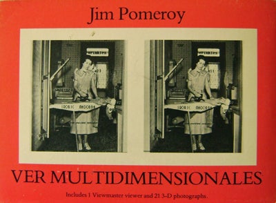 Item #13428 Stereo Views - Ver Multidimensionales. Jim Artist Book - Pomeroy.
