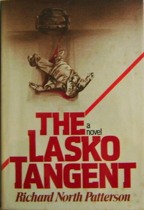 Item #13635 The Lasko Tangent (Inscribed, Edgar Award Winner). Richard North Crime - Patterson