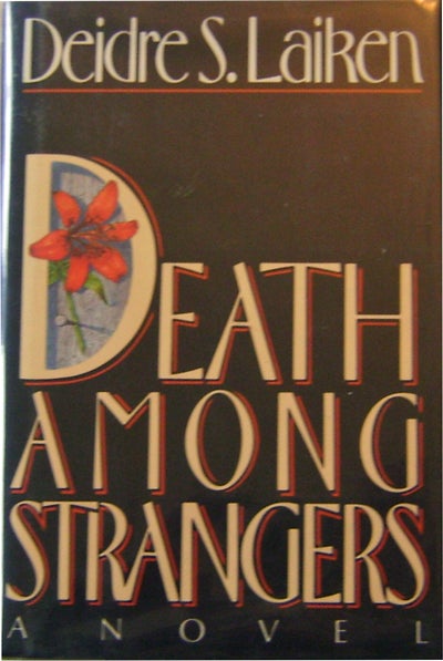 Item #13686 Death Among Strangers (Edgar Award Winner). Deidre S. Mystery - Laiken.