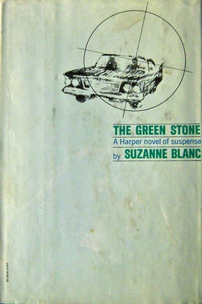 Item #13698 The Green Stone (Edgar Award Winner). Suzanne Mystery - Blanc