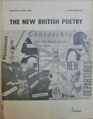 Item #13860 Poetmeat Number Eight; The New British Poetry (An Anthology Issue). Gael Turnbull Lee...
