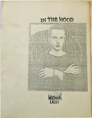 Item #14042 In The Mood. Michael Lally, John Gossage