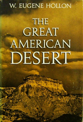Item #14107 The Great American Desert (Inscribed). W. Eugene Western Americana - Hollon