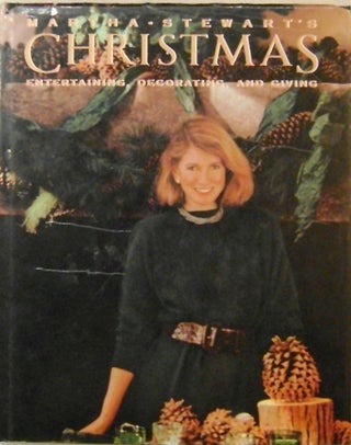 Item #14351 Martha Stewart's Christmas; Entertaining, Decorating, and Giving. Christmas - Stewart...