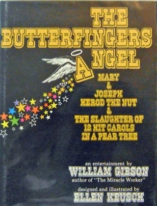 Item #14357 The Butterfingers Angel (Inscribed); Mary & Joseph Herod The Nut & The Slaughters Of...
