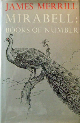 Item #14361 Mirabell: Books Of Number (Inscribed Copy). James Merrill
