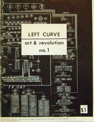 Item #14384 Left Curve; Art & Revolution No 1. Larry Felson Guerrilla Art Action Group, Lenny...