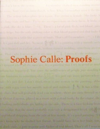 Item #14441 Sophie Calle: Proofs. Photography - Calle Sophie