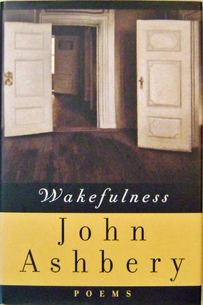 Item #14512 Wakefulness (Inscribed). John Ashbery