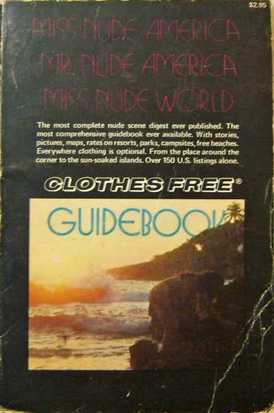 Item #14582 Clothes Free Guidebook. Rod Counterculture - Nudity - Swenson.